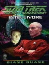 Intellivore (eBook): Star Trek: the Next Generation Series, Book 45